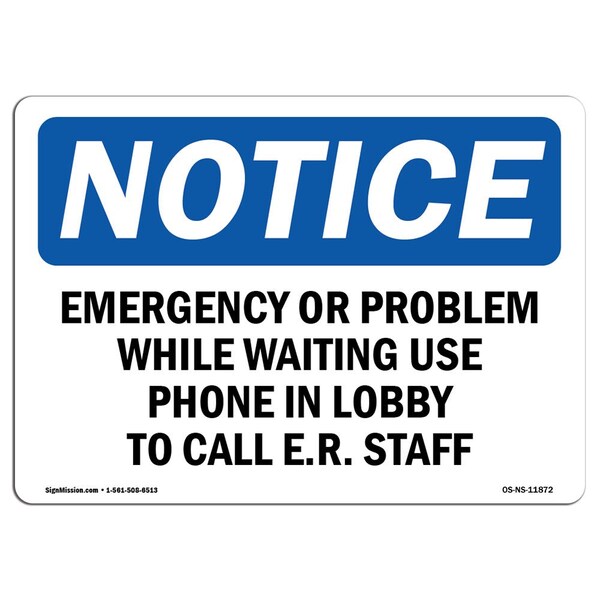 Sign, 3.5" H, Emergency Or Problem While Waiting Use Phone Sign, Landscape, NS-D-35-L-11872-10PK
